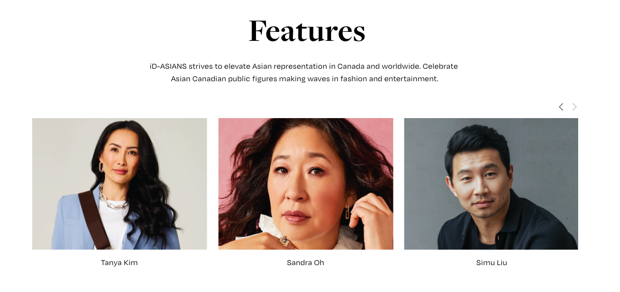 Features - Highlighting Asian Canadians making waves in fashion and entertainment. Photos by Jared Leckie, Zoe McConnell, and Bill Chen respectively.